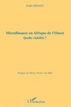 Couverture du livre « Microfinance en Afrique de l'ouest ; quelle viabilité ? » de Fode Ndiaye aux éditions L'harmattan