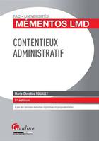 Couverture du livre « Mementos- Contentieux Administratif ,5eme Edition » de Marie-Christine Rouault aux éditions Gualino