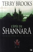 Couverture du livre « Shannara Tome 1 : l'épée de Shannara » de Terry Brooks aux éditions Bragelonne