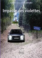 Couverture du livre « Impasse des violettes » de Genevieve Delperi aux éditions Abatos