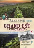 Couverture du livre « Almanach grand est (édition 2021) » de Ramsay aux éditions Creations Du Pelican