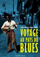 Couverture du livre « Voyage au pays du blues » de Jacques Demetre et Marcel Chauvard aux éditions Le Mot Et Le Reste