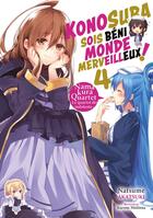 Couverture du livre « KonoSuba: sois béni monde merveilleux ! Tome 4 » de Natsume Akatsuki et Kurone Mishima aux éditions Meian