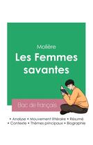 Couverture du livre « Réussir son Bac de français 2023 : Analyse des Femmes savantes de Molière » de Moliere aux éditions Bac De Francais