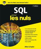 Couverture du livre « SQL pour les nuls (3e édition) » de Allen G. Taylor et Jean-Pierre Cano aux éditions First Interactive