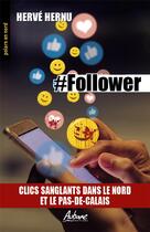 Couverture du livre « #follower » de Herve Hernu aux éditions Aubane