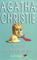 Couverture du livre « Meurtre en Mésopotamie » de Agatha Christie aux éditions Le Livre De Poche