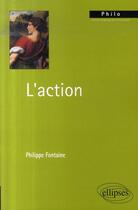 Couverture du livre « L'action » de Fontaine aux éditions Ellipses