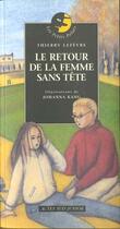 Couverture du livre « Retour de la femme sans tete (le) » de Thierry Lefevre aux éditions Actes Sud