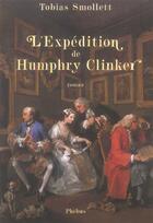 Couverture du livre « Expedition de humphry clinker » de Tobias Smollett aux éditions Phebus