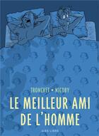 Couverture du livre « Le meilleur ami de l'homme » de Nicoby et Tronchet aux éditions Dupuis