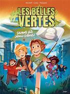 Couverture du livre « #Les Belles Vertes Tome 2 : sauvons les orangs-outans ! » de Loic Nicoloff et Alberto Zanon aux éditions Jungle