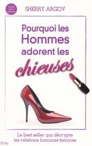 Couverture du livre « Pourquoi les hommes adorent les chieuses » de Sherry Argov aux éditions City