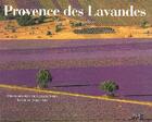 Couverture du livre « Provence des lavandes » de Serge Bec aux éditions Equinoxe