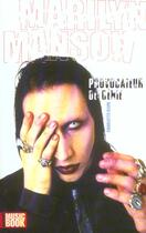 Couverture du livre « Marilyn Manson ; Provocateur De Genie » de Charlotte Blum aux éditions L'express