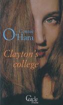 Couverture du livre « Cercle Poche nº123 Clayton's college » de Connie O''Hara aux éditions Mount Silver