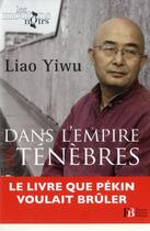 Couverture du livre « Dans l'empire des ténèbres » de Yi Wu Liao aux éditions Les Peregrines