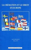 Couverture du livre « La crémation et le droit en Europe » de Bruno Py aux éditions Pu De Nancy