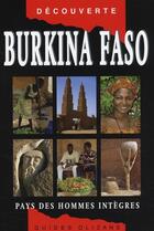 Couverture du livre « Burkina Faso ; le pays des hommes intègres » de Sylviane Janin aux éditions Olizane