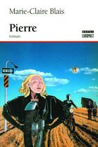 Couverture du livre « Pierre » de Marie-Claire Blais aux éditions Boreal