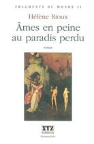 Couverture du livre « Âmes en peine au paradis perdu » de Helene Rioux aux éditions Xyz