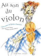 Couverture du livre « Au Son Du Violon » de Gagnon/Roberts aux éditions 400 Coups