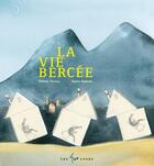 Couverture du livre « La vie bercée » de Hélène Dorion et Janice Nadeau aux éditions 400 Coups