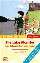 Couverture du livre « The lake monster ; le monstre du lac » de Jeannette Ward aux éditions Talents Hauts