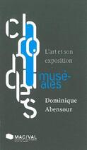 Couverture du livre « L'art et son exposition » de Dominique Abensour aux éditions Mac Val