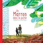 Couverture du livre « Un marron dans la poche » de Nathalie Wyss et Cecile Deglain aux éditions L'initiale