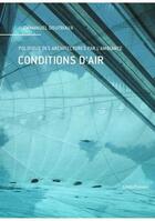 Couverture du livre « Conditions d'air ; politique des architectures par l'ambiance » de Emmanuel Doutriaux aux éditions Metispresses