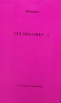 Couverture du livre « Fulminaires t.1 » de Bleuzen aux éditions Truite De Quenecan