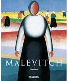 Couverture du livre « Malevitch, 1878-1935 ; et le suprématisme » de Gilles Neret aux éditions Taschen