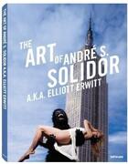 Couverture du livre « The art of André S. Solidor » de Erwitt E aux éditions Teneues - Livre