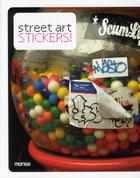 Couverture du livre « Street art stickers ! » de Louis Bou aux éditions Monsa