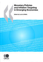 Couverture du livre « Monetary policies and inflation targeting in emerging economies » de  aux éditions Ocde