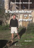 Couverture du livre « L agriculteur et le peuple » de Deltreuil -C. aux éditions Sydney Laurent