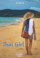 Couverture du livre « Thai girl » de Andrew Hicks aux éditions Gope Editions