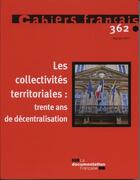 Couverture du livre « Les collectivités territoriales : trente ans de décentralisation » de  aux éditions Documentation Francaise