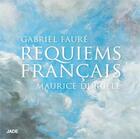 Couverture du livre « Cd Requiems Francais » de Gabriel Faure aux éditions Jade