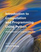 Couverture du livre « INTRODUCTION TO COMPUTATION AND PROGRAMMING USING PYTHON - 2ND EDITION » de John V. Guttag aux éditions Mit Press