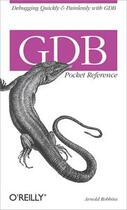 Couverture du livre « GDB pocket reference » de Anthony Robbins aux éditions O Reilly