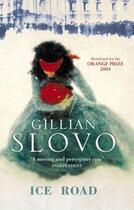 Couverture du livre « Ice Road » de Gillian Slovo aux éditions Virago