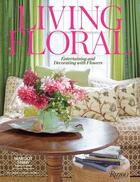 Couverture du livre « Living floral » de Shaw Margot aux éditions Rizzoli