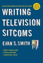 Couverture du livre « Writing television sitcoms » de Evan S Smith aux éditions Adult Pbs