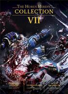 Couverture du livre « Warhammer 40.000 - the Horus Heresy : Intégrale vol.7 : Tomes 19 à 21 » de James Swallow et Christian Dunn et Dan Abnett aux éditions Black Library