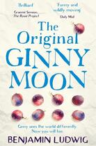 Couverture du livre « The original ginny moon » de Benjamin Ludwig aux éditions Harper Collins Uk