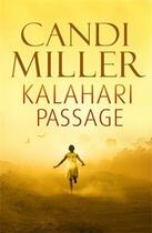 Couverture du livre « Kalahari Passage » de Candi Miller aux éditions Atlantic Books Digital