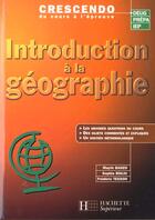 Couverture du livre « Introduction a la geographie » de Bouju Sophie aux éditions Hachette Education