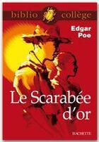 Couverture du livre « Le scarabée d'or » de Edgar Allan Poe et S Guinoiseau aux éditions Hachette Education